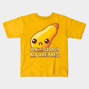 Don't Squash My Dreams. Cute kawaii vegetables Kids T-Shirt